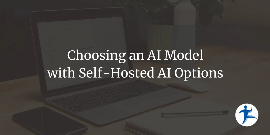 Choosing an AI Model with Self-Hosted AI